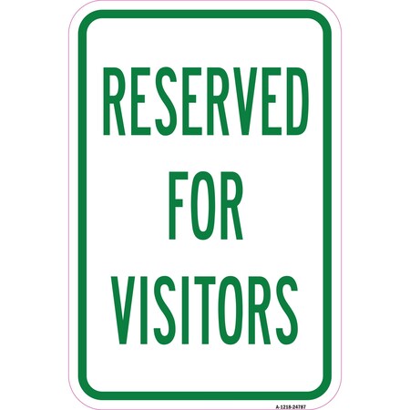 Signmission Reserved For Visitors, Heavy-Gauge Aluminum Rust Proof Parking Sign, 12" x 18", A-1218-24787 A-1218-24787